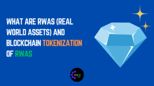 real world assets, tokenization of real world assets, RWA tokenization