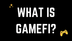 Gamefi, What is gamefi, what does gamefi means, gamefi tokens